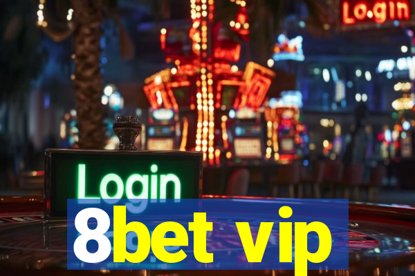 8bet vip